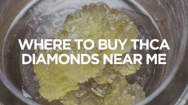 Where to Buy THCA Diamonds Near Me